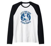 Let's Find A Cure for Stupid People Cool Cat Raglan Baseball Tee
