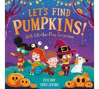 Let's Find Pumpkins!: With Lift-the-Flap Surprises
