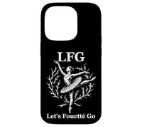 Let's Fouetté Go Funny Ballerina Ballet Dance Case for iPhone 14 Pro