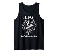 Let's Fouetté Go Funny Ballerina Ballet Dance Tank Top