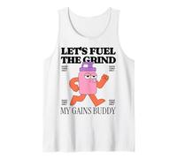 Let's Fuel The Grind My Gains Buddy Funny Gym Protein Shake Tank Top