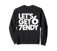 Let's Get 6 7endy Retro 60s 70s Typography Birthday Sweatshirt