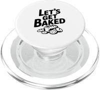Let's Get Baked Baker Humor for Cooking Enthusiasts PopSockets PopGrip for MagSafe
