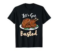 Lets Get Basted Turkey Thanksgiving Value Graphic T-Shirt