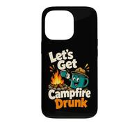 Let's Get Campfire Drunk Funny Camping Humor Case for iPhone 13 Pro