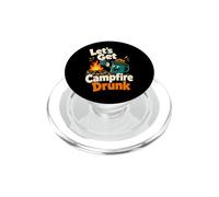 Let's Get Campfire Drunk Funny Camping Humor PopSockets PopGrip for MagSafe