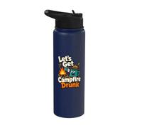 Let's Get Campfire Drunk Funny Camping Humor Stainless Steel Insulated Water Bottle