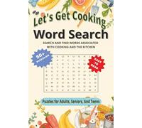 Let's Get Cooking Word Search: A Relaxing Word Search Puzzle Book for Food Lovers and Home Cooks