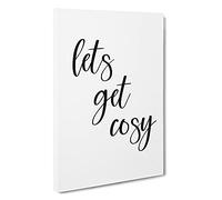 Lets Get Cosy Typography Canvas Print | Gallery Wrapped 30mm Frame Wall Art | 30x20 inches | Ready to Hang | Modern Typography Picture | Living Room Bedroom Lounge Office