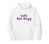 Lets Get Cozy in Bubble Letters Pullover Hoodie