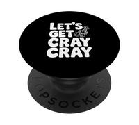 Let's Get Cray Cray for Crayfish Lovers PopSockets Adhesive PopGrip