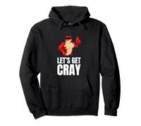 Let's Get Cray Funny Crayfish Pun Party Tshirt Pullover Hoodie