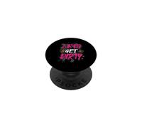 Lets get dirty Muddy Race Mud Run PopSockets Adhesive PopGrip