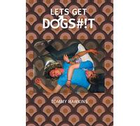 Let's Get Dogs#!t