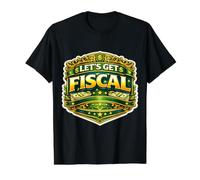 Let's Get Fiscal Funny Accountant Accounting Bookkeeper Joke Value Graphic T-Shirt, Men, Black, M