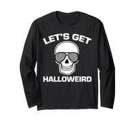 Let's Get Halloweird Long Sleeve T-Shirt