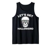 Let's Get Halloweird Tank Top