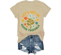 Lets Get in Good Trouble Shirt Women Men Social Justice T-Shirt Get in Good Trouble Tee Tops Khaki