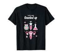 Let's get Knocked up Transfer Day IVF Mom Fertility Women T-Shirt