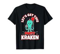 Let's Get Kraken T-Shirt