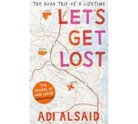 Let's Get Lost – A YA Road Trip Novel of Friendship and Overcoming Grief