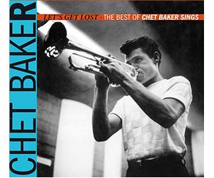 Let's Get Lost - The Best of Chet Baker Sings