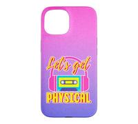 Let's Get Physical 80s Costume Party Halloween Retro Workout Case for iPhone 15