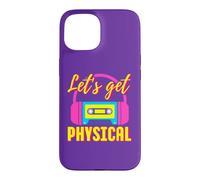 Let's Get Physical 80s Costume Party Halloween Retro Workout Case for iPhone 15