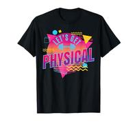 Lets get physical | Totally Rad 90s Style Workout Gym Retro T-Shirt