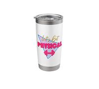Lets Get Physical Workout Gym Totally Rad Retro 80'S Stainless Steel Insulated Tumbler