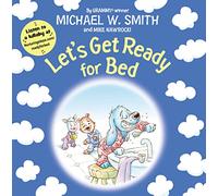 Let's Get Ready for Bed (Nurturing Steps)