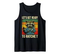 Let's Get Ready to Ratchet Funny Mechanic Raccoon Tank Top