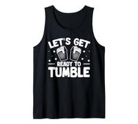 Let's Get Ready to Tumble - Laundry Worker Tank Top