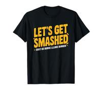 Let's Get Smashed Burger Pun Humor Flat Top Cook Smash T-Shirt