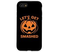 Let's Get Smashed Jack O Lantern Pumpkin Halloween Funny Case for iPhone SE (2020) / 7/8