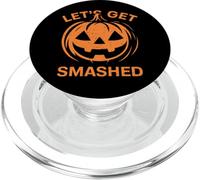 Let's Get Smashed Jack O Lantern Pumpkin Halloween Funny PopSockets PopGrip for MagSafe