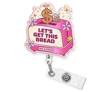 Let's Get This Bread Badge Reel Retractable 1.6 Inches Funny Toaster Inspirational Motivation Positive Nurse RN CNA Cute Id Badge Holder Acrylic Accessories for Office Medical Worker Teacher Student
