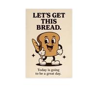 Let's Get This Bread Canvas Poster Wall Art Decor Print Picture Paintings for Living Room Bedroom Decoration 20x30inch(50x75cm)