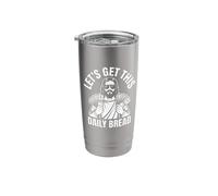 Let's Get This Daily Bread Funny Jesus Money Christian Stainless Steel Insulated Tumbler