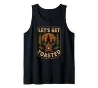 Let's get toasted Bonfire joke Funny Camping vintage Tank Top