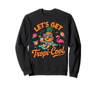 Lets Get Tropi Cool Pineapple Sunglasses Beach Summer Sweatshirt