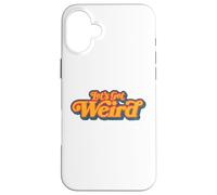 Let's Get Weird Vintage Festival Typography Case for iPhone 16 Plus
