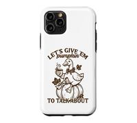 Let's Give 'Em Pumpkin Duck Fall Pun Case for iPhone 11 Pro