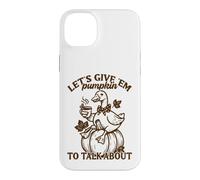 Let's Give 'Em Pumpkin Duck Fall Pun Case for iPhone 14 Plus