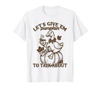 Let's Give 'Em Pumpkin Duck Fall Pun T-Shirt