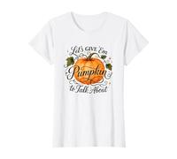 Let's Give 'Em Pumpkin to Talk About T-Shirt