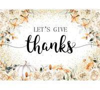 Let's Give Thanks Backdrop Happy Thanksgiving Photography Background for Fall Pumpkins Friendsgiving Party Decorations Banner Thanksgiving Dinner Photo Studio Props (120x96 inch (10x8FT))