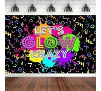 Let's Glow Crazy Photography Backdrop Glow In The Dark Birthday Party Decoration Neon Splatter Paint Banner Background 180X120cm