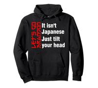 Let's Go Brandon It Isn't Japanese Just Tilt Your Head Pullover Hoodie