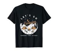 Let's Go Camping Under Stars | Mountains | Campfire Camper T-Shirt